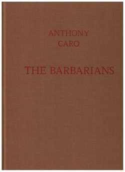ANTHONY CARO - The Barbarians